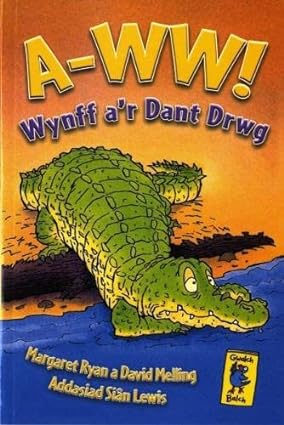 A-Ww! Wynff a'r Dant Drwg
