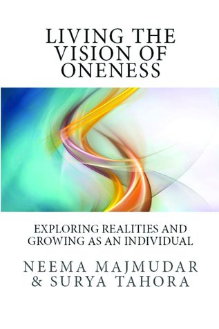 Living the Vision of Oneness by Neema Majmudar & Surya Tahora [RARE BOOKS]