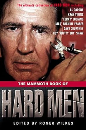 The mammoth book of hard men [RARE BOOKS]