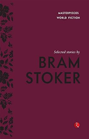 Selected Stories by Bram Stoker