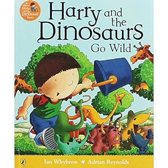 Harry and the Dinosaurs Go Wild