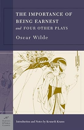 The importance of being earnest and four other plays [rare books]