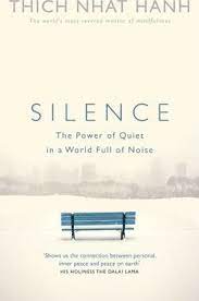 Silence: The Power of Quiet in a World Full of Noise