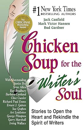 Chicken soup for the writer's soul