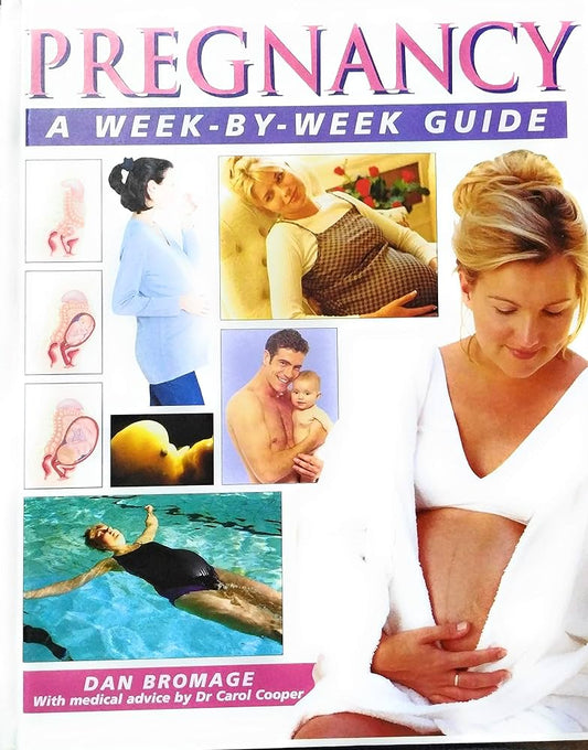 Pregnancy: a Week-by-week Guide [Rare books]