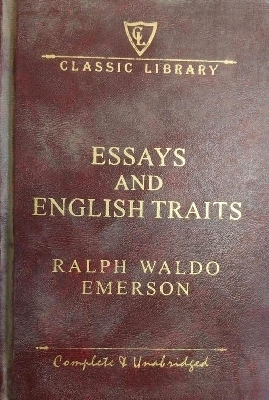 Essays and english traits [hardcover]