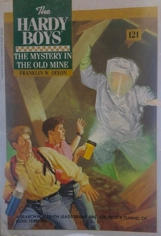 The mystery in the old mine [the hardy boys 121]