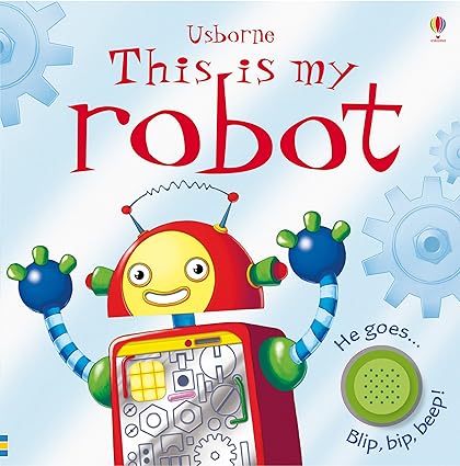 This is my robot [board book][sound book]