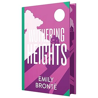 Wuthering Heights by Charlotte Bronte : Wilco Classics Sprayed Edge Premium Hardback Edition [Premium Books]