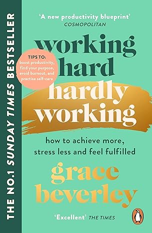 Working Hard, Hardly Working by Grace Beverley [Premium Books]