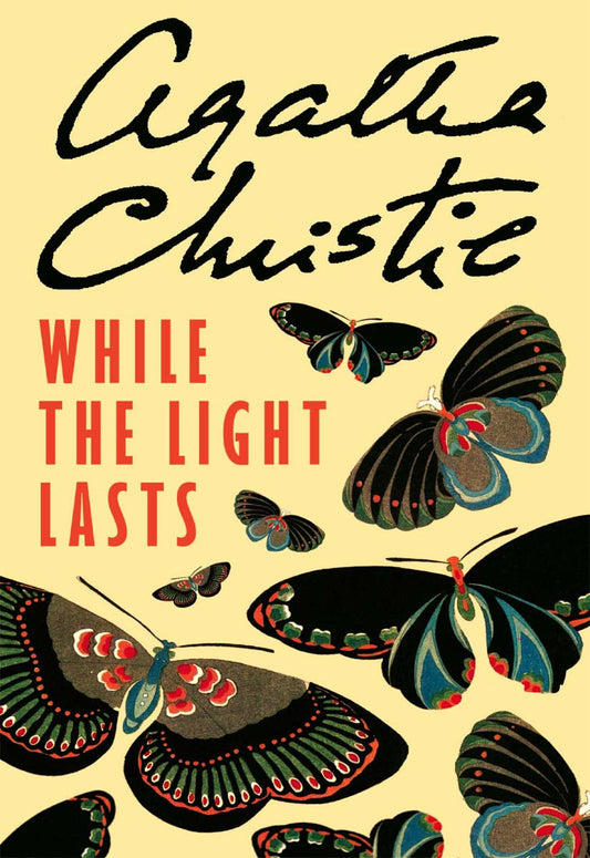 While the lights lasts by Agatha Christie