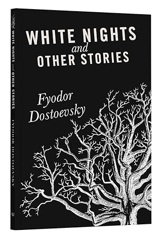 White Night & Other Stories by Fyodor Dostoevsky [Premium Books]