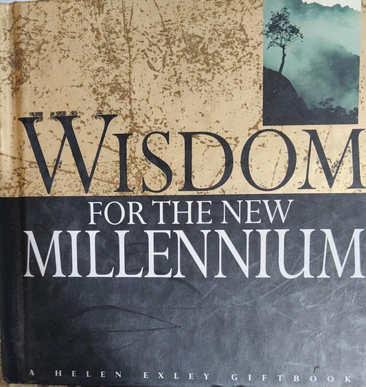 Wisdom for the new millennium [HARDCOVER] [GIFT BOOK ]