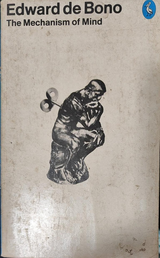 The Mechanism of Mind by Edward de Bono [rare books]