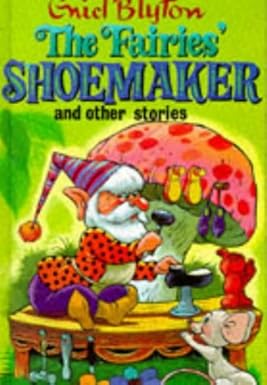 The Fairies' Shoemaker and Other Stories [HARDCOVER]