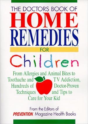 The doctor's book of home remedies for children [rare books]
