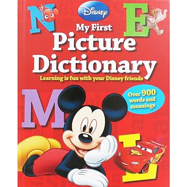 Disney my first picture dictionary: over 900 words and meanings [hardcover]
