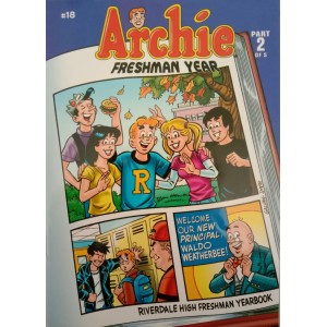 Archie Freshman Year #18 : Part 2 of 5 [Graphic novel]