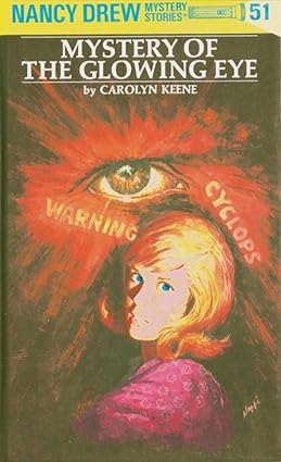 Nancy drew 51: mystery of the glowing eye [hardcover]
