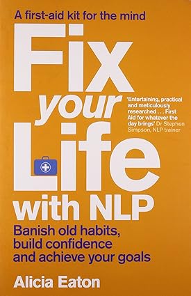 Fix your life with nlp [rare books]