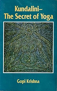 Kundalini: The Secret of Yoga