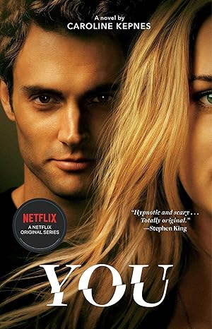 You: A Novel (Volume 1) (The You Series) by Caroline Kepnes [Premium Books]