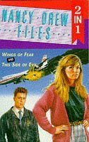Wings of fear/the side of evil [nancy drew files 2 in 1]