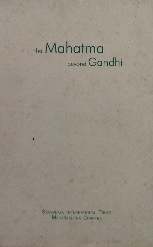 The mahatma beyond gandhi [hardcover][rare books]