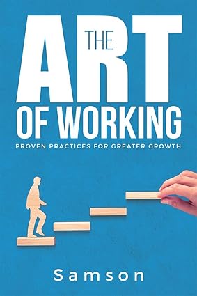 The art of working