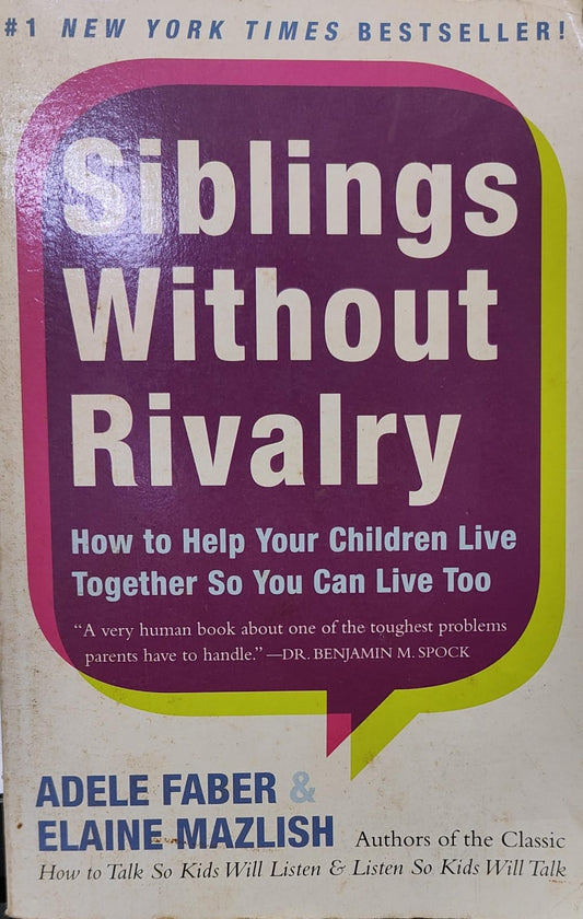 Siblings Without Rivalry [rare books]
